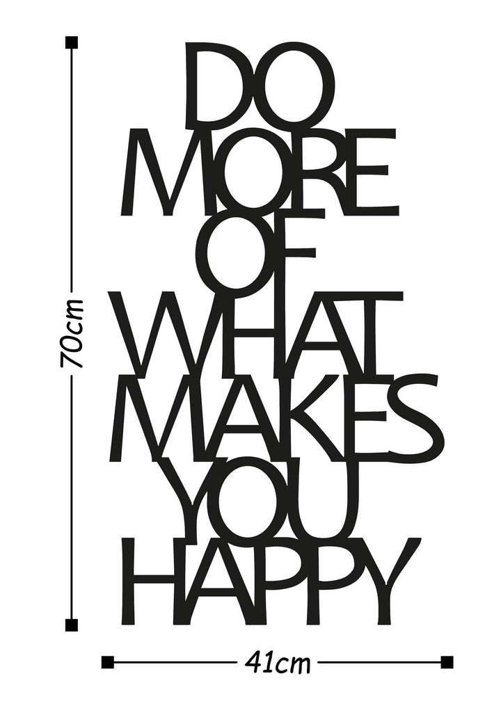 Fém fali dekoráció, Do More Of What Makes You Happy-VASBÚTOR